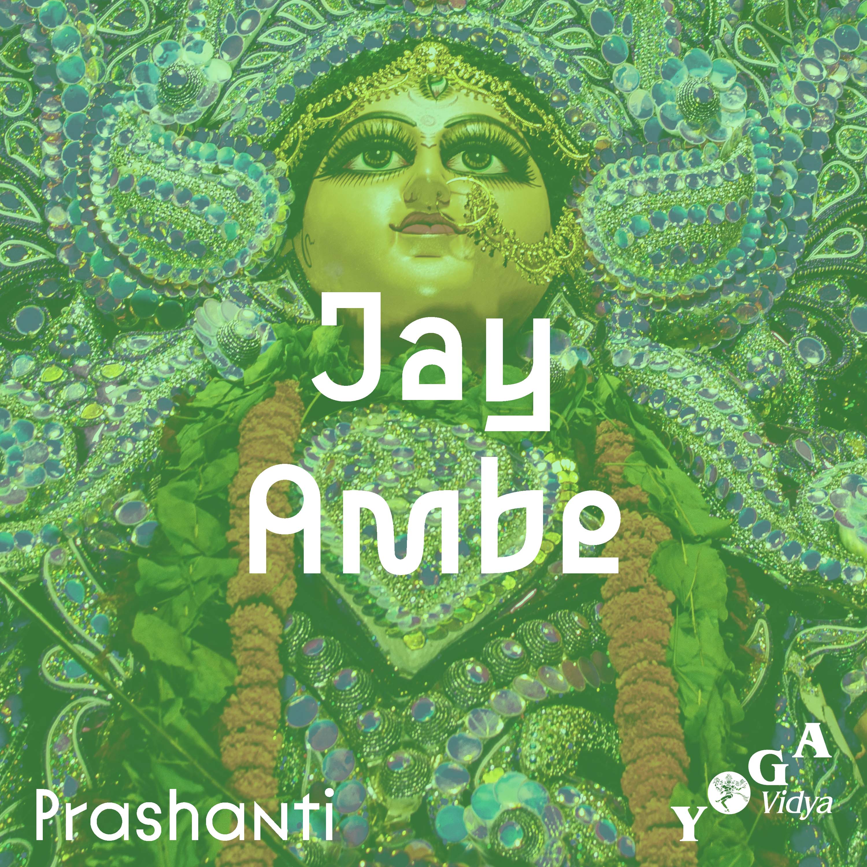 Jay ambe by Prashanti Chanting